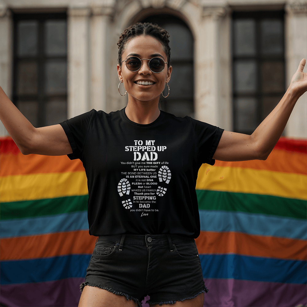 To My Stepped Up Dad T Shirt
