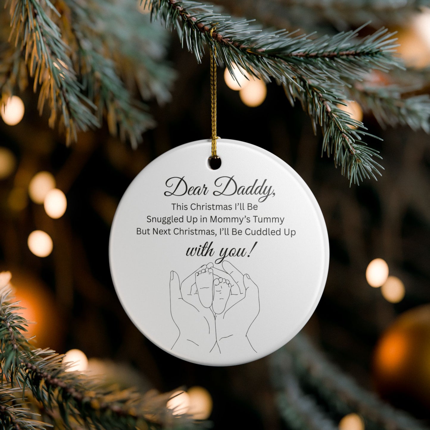 Baby Footprint Ceramic Ornament — "Dear Daddy, This Christmas I'll Be Snuggled Up in Mommy's Tummy" Pregnancy Announcement Keepsake