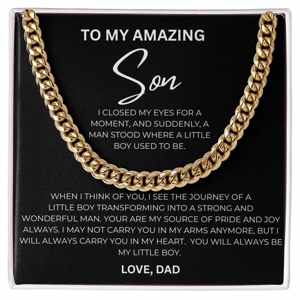 To My Amazing Son, Love Dad - Cuban Chain