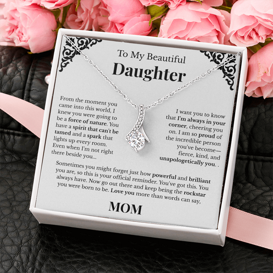 To My Beautiful Daughter - From Mom