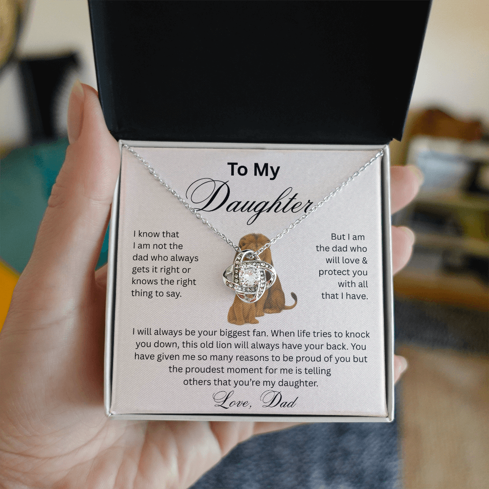 To My Daughter - I Am Not the Dad That Always Gets it Right