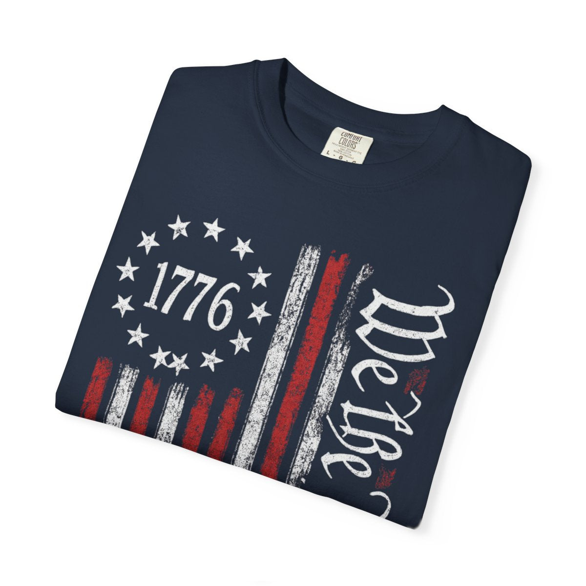 We The People 1776 Unisex Garment-Dyed T-shirt